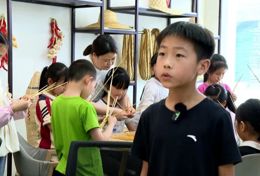渠县：非遗草编系列活动全方位融入校园生活